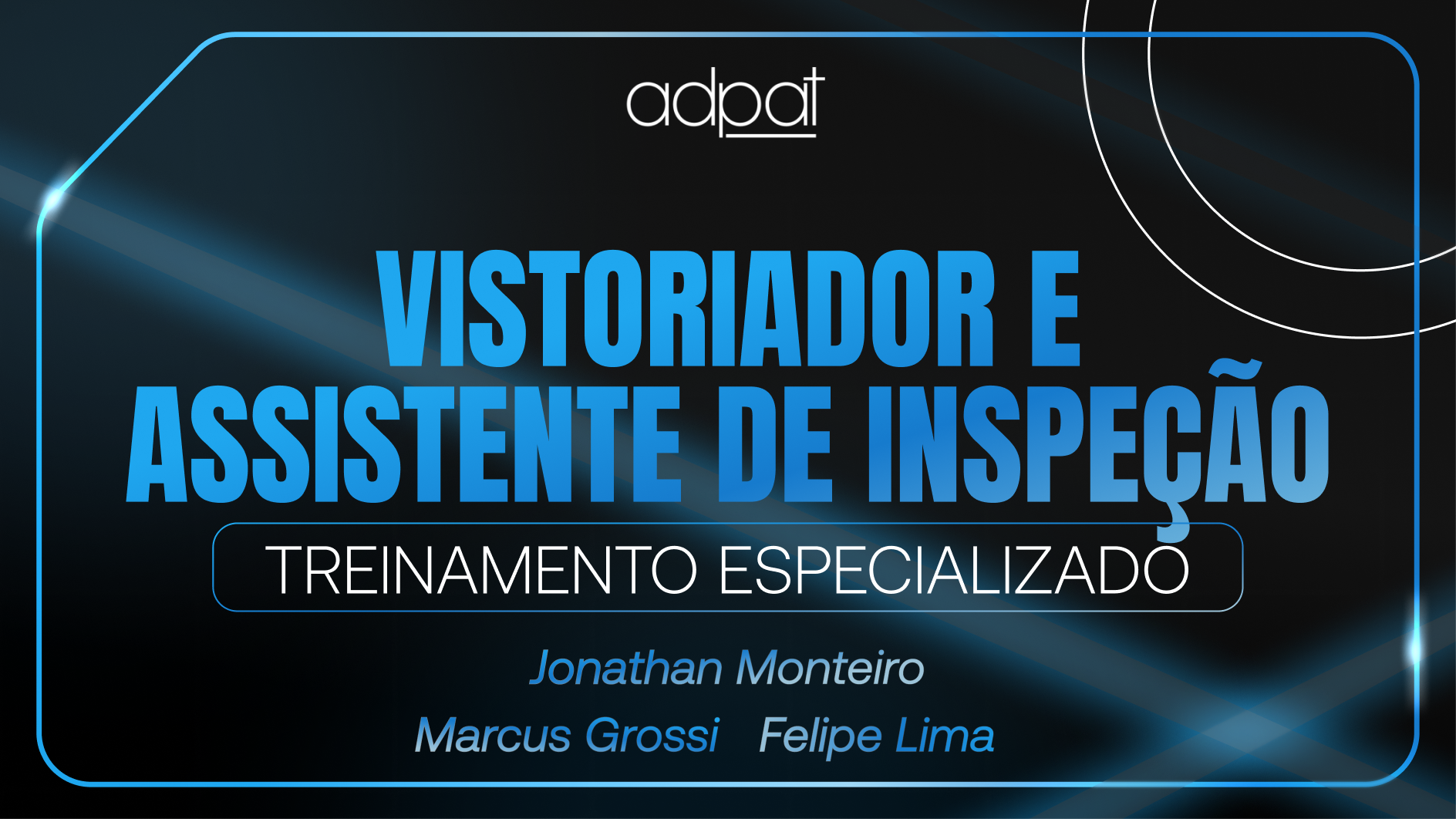 Vistoriador e Assistente de Inspeção (VAI)